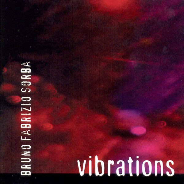 BRUNO FABRIZIO SORBA - VIBRATIONS (CD)