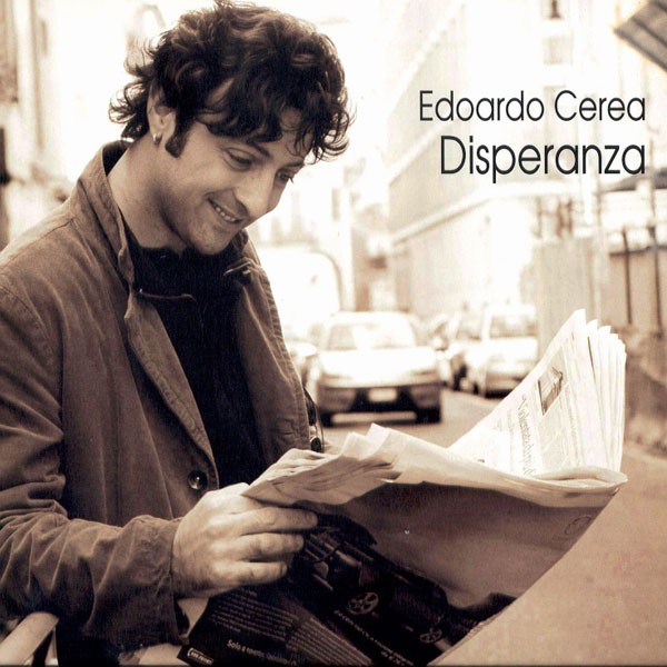 EDOARDO CEREA - DISPERANZA (CD)