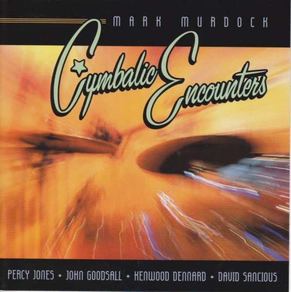MARK MURDOCK - CYMBALIC ENCOUNTERS (CD)