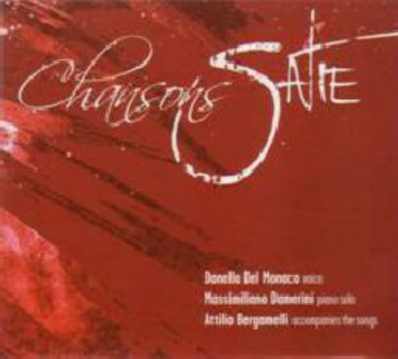 DONELLA DEL MONACO - CHANSONS SATIE (CD)