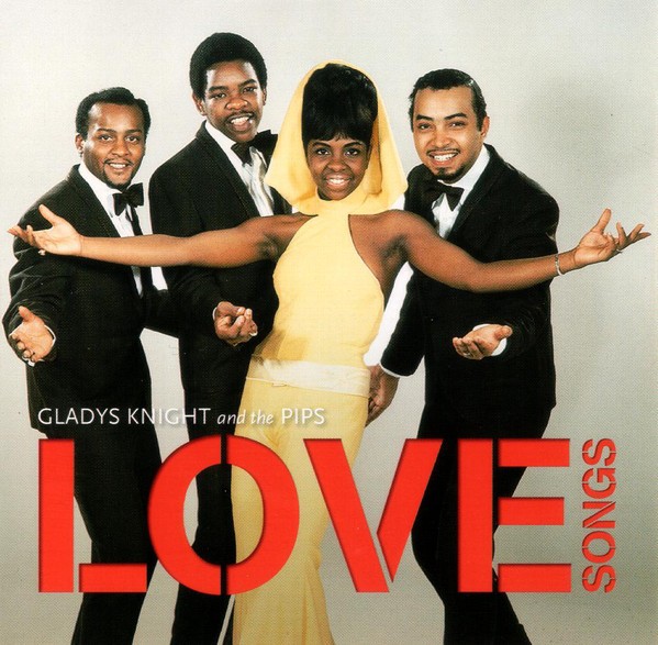 GLADYS KNIGHT & THE PIPS - LOVE SONGS