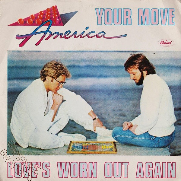 AMERICA - YOUR MOVE  (7")
